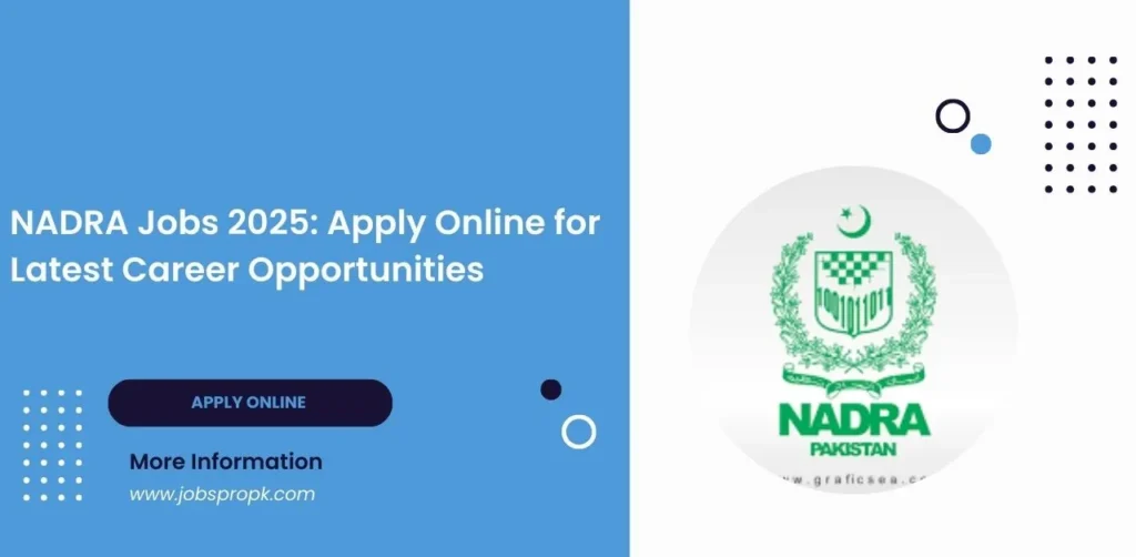 NADRA Jobs - Apply for the latest career opportunities at the National Database and Registration Authority.