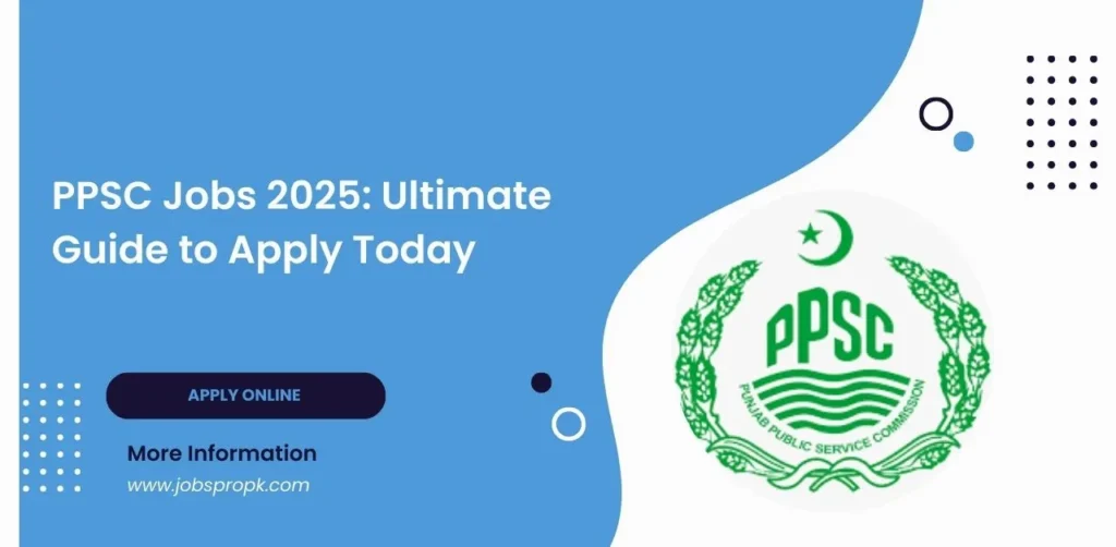 PPSC-Jobs-2025-Ultimate-Guide