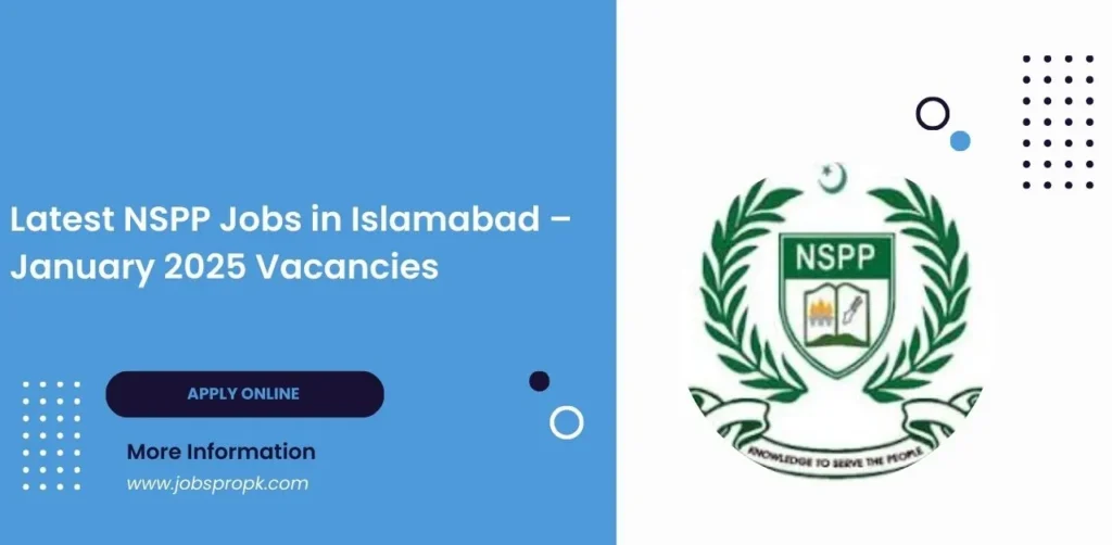 NSPP Jobs – Latest National School of Public Policy Job Openings, Government Career Opportunities, and Application Details in Pakistan.