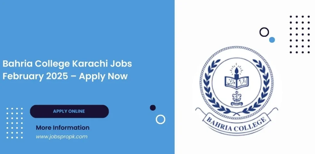 Bahria College Karachi job openings for teaching, administrative, and staff positions at a leading educational institution.