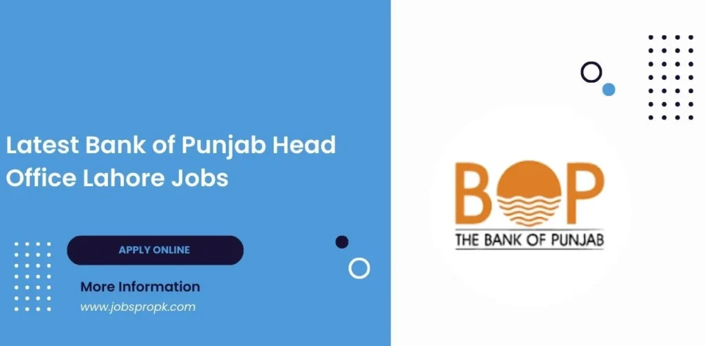 Bank of Punjab Head Office for premier banking services, financial solutions, and expert support. Your trusted partner in banking excellence.